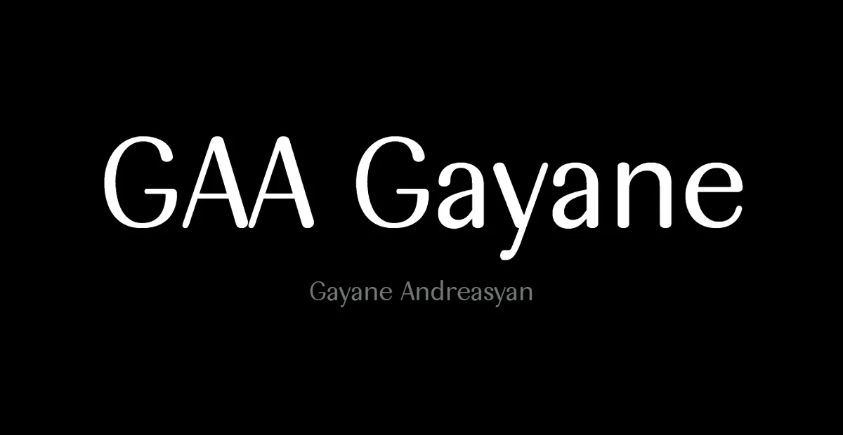 GAA Gayane Font