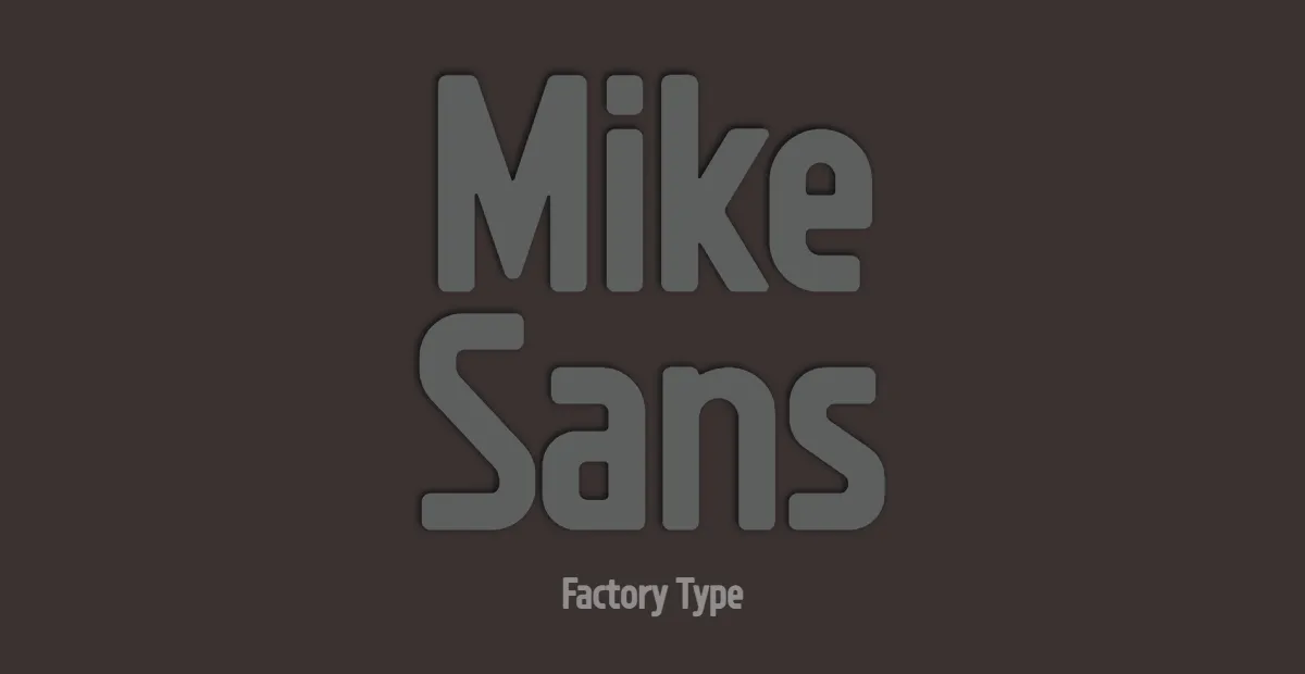 Mike Sans Font