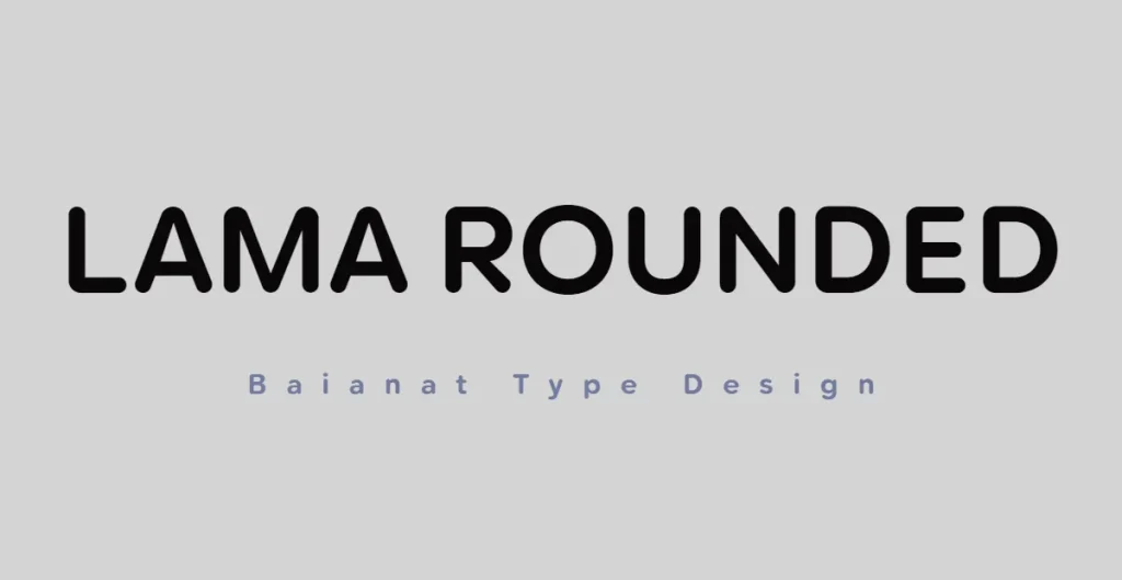 Lama Rounded Font