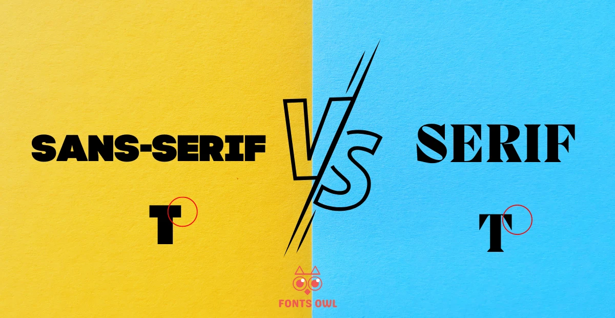 A Comprehensive Guide to Understanding Sans Serif vs Serif Fonts