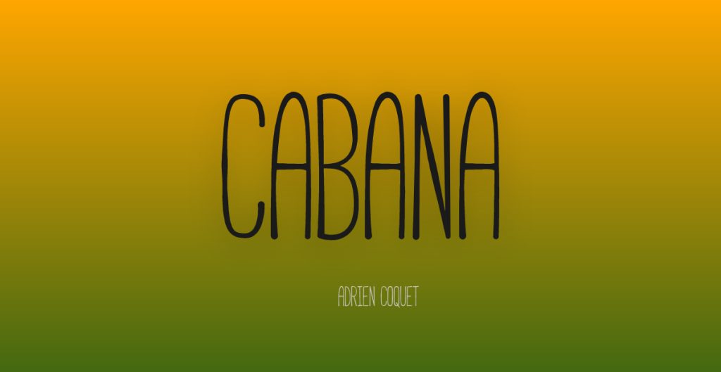 Cabana Font