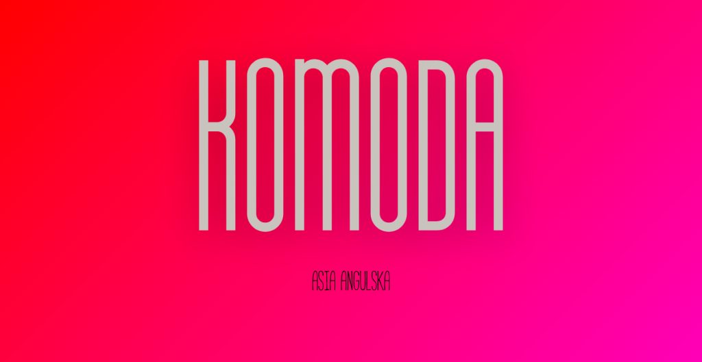 Komoda Font